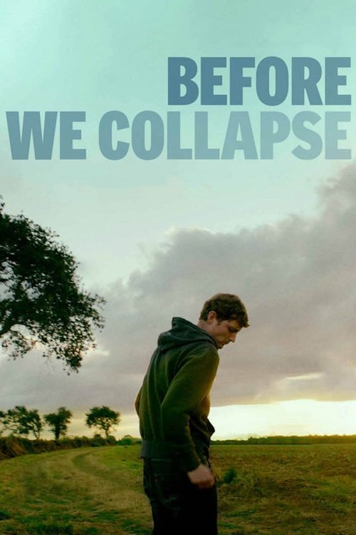 Before We Collapse (2023) Poster